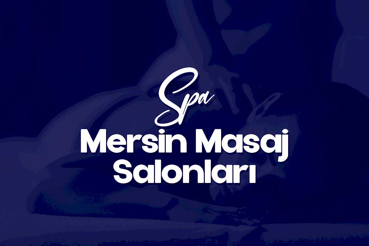 Mersin Masaj Salonları